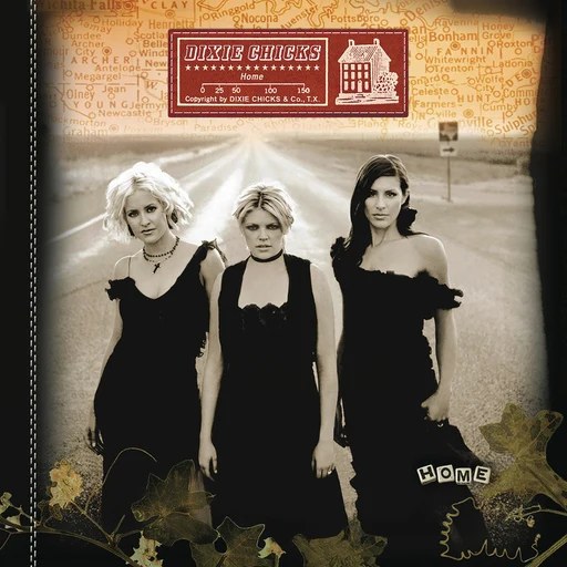 Image de Home (Dixie Chicks)