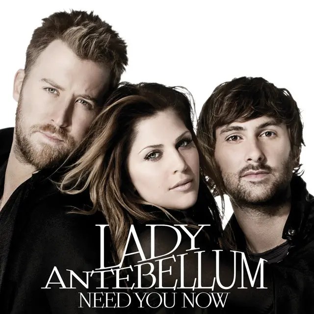 Image de Need You Now (Lady Antebellum)