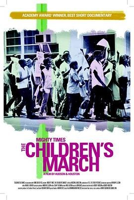 Image de Mighty Times: The Children's March (2004)